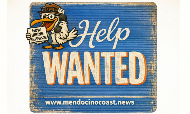 Help Wanted at MendocinoCoast.News